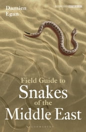 Field Guide to Snakes of the Middle East