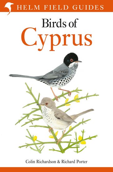 Field Guide to the Birds of Cyprus - Colin Richardson - Richard Porter