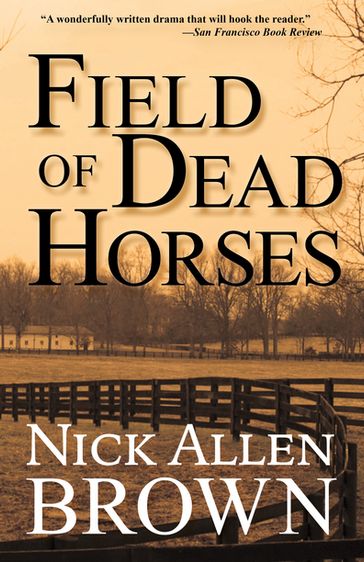 Field of Dead Horses - Nick Allen Brown