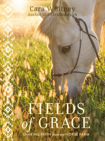 Fields of Grace - Cara Whitney