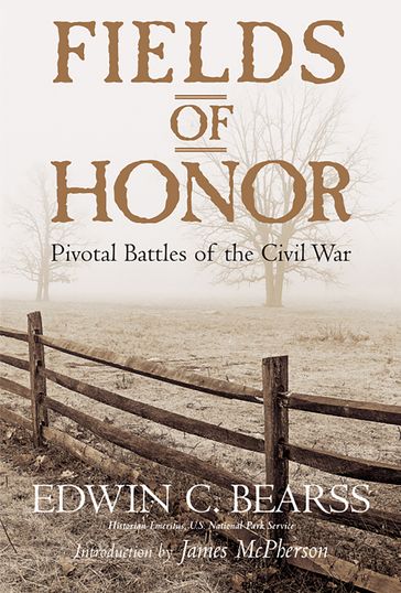 Fields of Honor - Edwin C. Bearss
