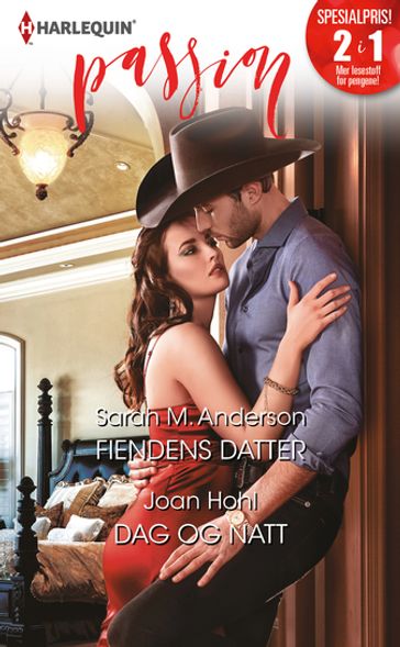 Fiendens datter / Dag og natt - Sarah M. Anderson - Joan Hohl