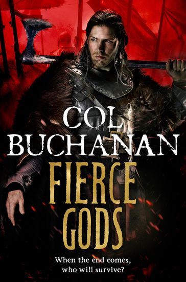Fierce Gods - Col Buchanan