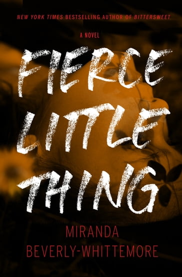 Fierce Little Thing - Miranda Beverly-Whittemore
