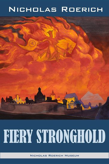 Fiery Stronghold - Nicholas Roerich