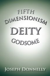 Fifth Dimensionism