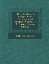 Fifty Children s Songs