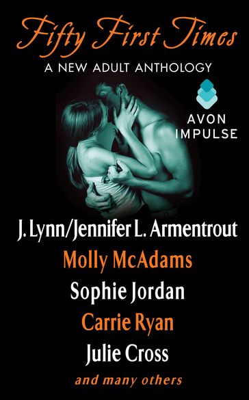 Fifty First Times - Julie Cross - J. Lynn - Molly McAdams - Sophie Jordan