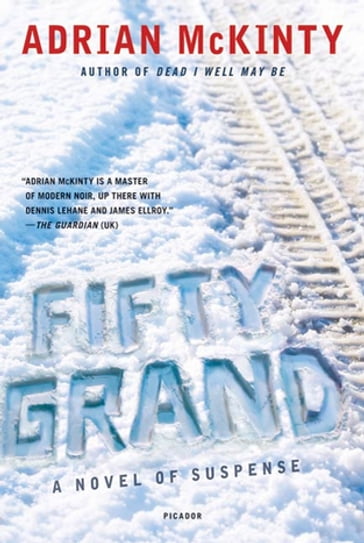 Fifty Grand - Adrian McKinty