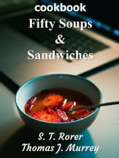 Fifty Soups & Sandwiches