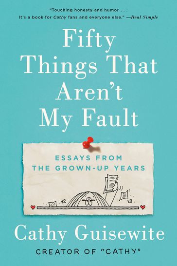 Fifty Things That Aren't My Fault - Cathy Guisewite