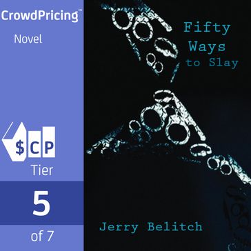 Fifty Ways to Slay - Jerry Belitch