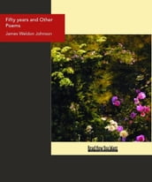 Fifty Years And Other Poems
