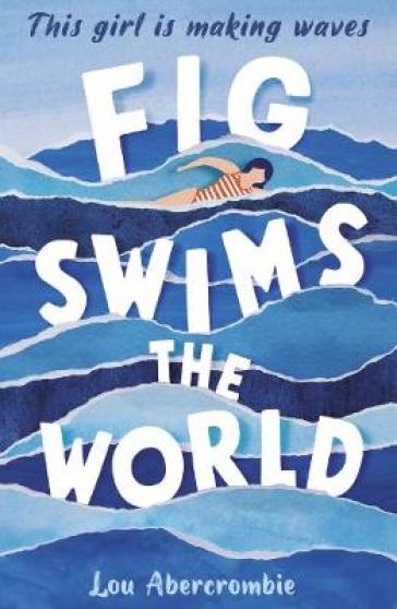 Fig Swims the World - Lou Abercrombie