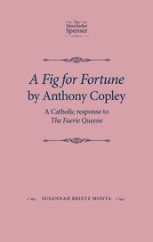 A Fig for Fortune by Anthony Copley