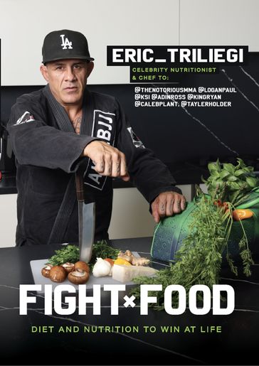 Fight Food - Eric Triliegi