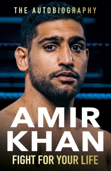 Fight For Your Life - Amir Khan