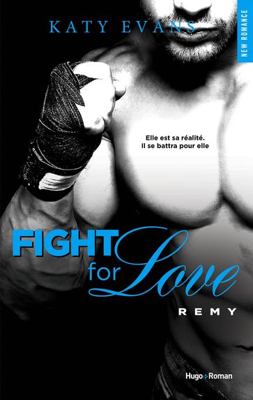 Fight for love - Tome 03 - Katy Evans