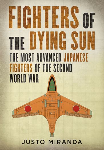 Fighters of the Dying Sun - Justo Miranda