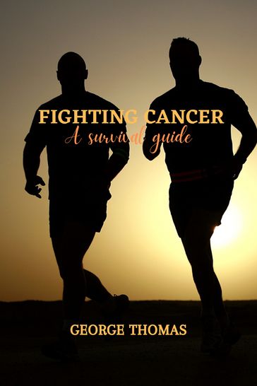 Fighting Cancer - George Thomas