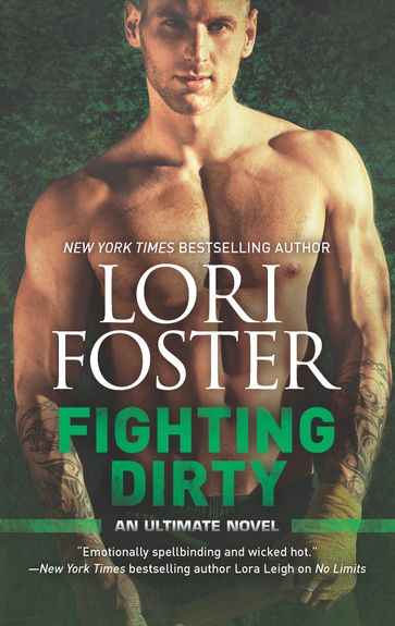 Fighting Dirty (An Ultimate Novel, Book 4) - Lori Foster
