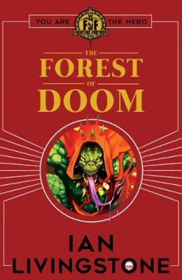 Fighting Fantasy: Forest of Doom - Ian Livingstone