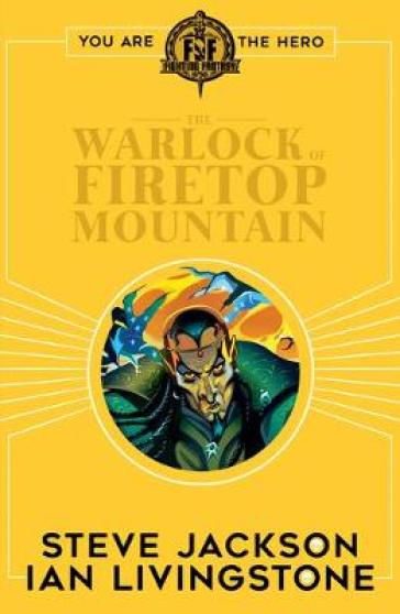 Fighting Fantasy:The Warlock of Firetop Mountain - Ian Livingstone - Steve Jackson