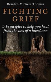 Fighting Grief