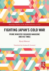 Fighting Japan s Cold War