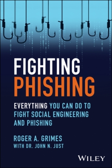 Fighting Phishing - Roger A. Grimes