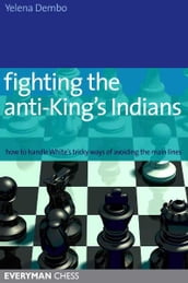 Fighting the anti-King s Indian