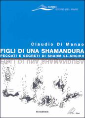 Figli di una Shamandura. Peccati e segreti di Sharm el-Sheikh