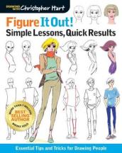 Figure It Out! Simple Lessons, Quick Results