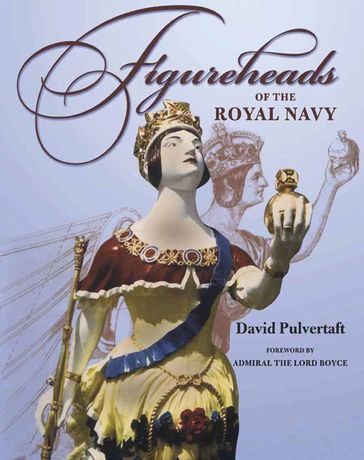 Figureheads of the Royal Navy - David Pulvertaft