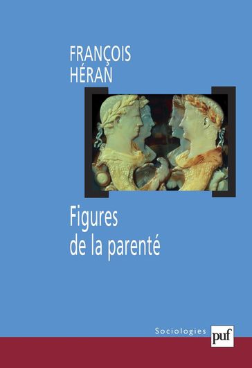 Figures de la parenté - François Héran