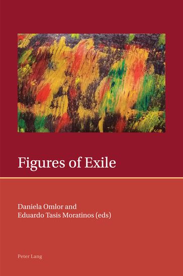 Figures of Exile - Francis Lough - Daniela Omlor - Eduardo Tasis Moratinos