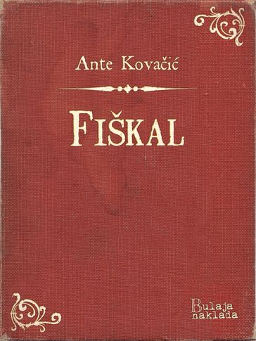 Fiškal - Ante Kovai