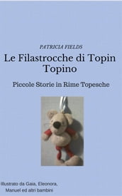 Le Filastrocche di Topin Topino