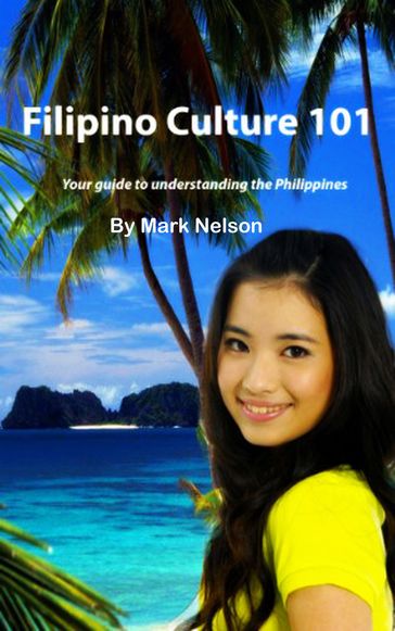 Filipino Culture 101 - Mark Nelson