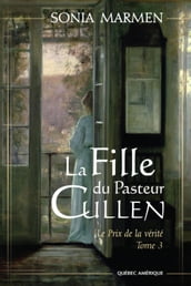 La Fille du Pasteur Cullen, Tome 3