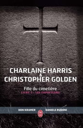 Fille du cimetière (Tome 1) - Les Imposteurs