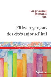 Filles et garçons des cités aujourd hui