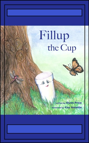 Fillup The Cup - Elynn Price