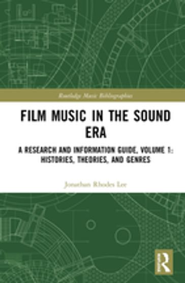 Film Music in the Sound Era - Jonathan Rhodes Lee