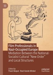 Film Professionals in Nazi-Occupied Europe