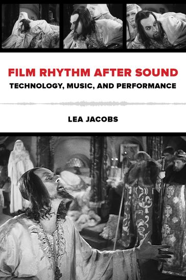 Film Rhythm after Sound - Lea Jacobs