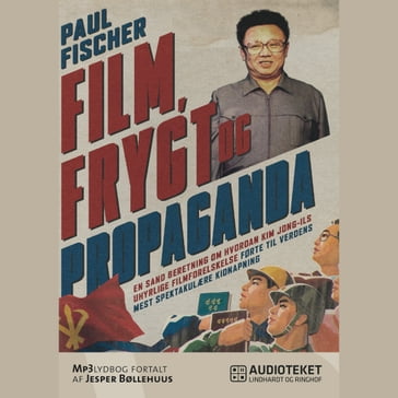 Film, frygt og propaganda - Paul Fischer