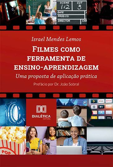 Filmes como ferramenta de ensino-aprendizagem - Israel Mendes Lemos