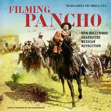 Filming Pancho - Margarita de Orellana - Friedrich Katz