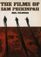 Films of Sam Peckinpah